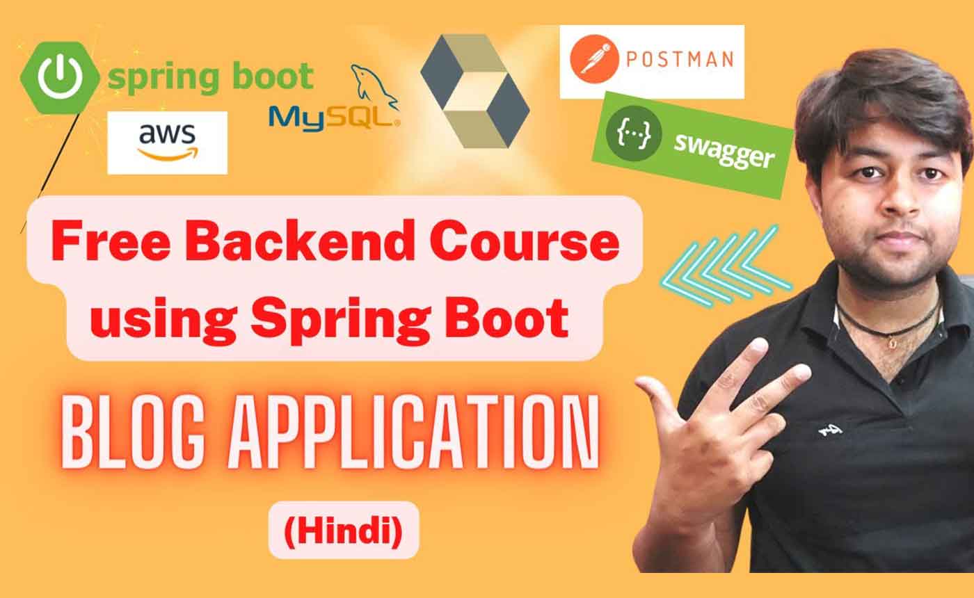 Backend Course using Spring Boot: Blog Application (Hindi)