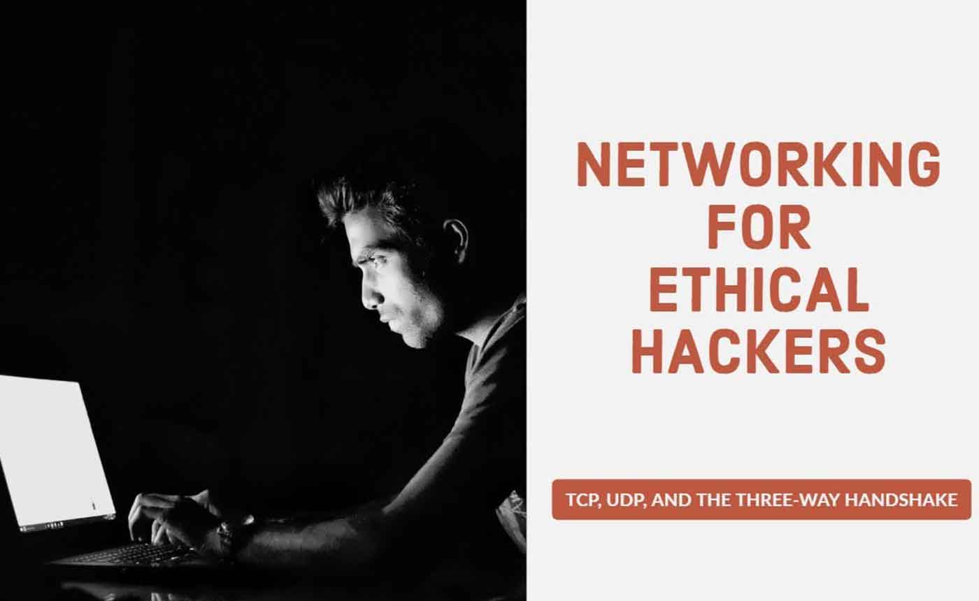 Networking for Ethical Hackers