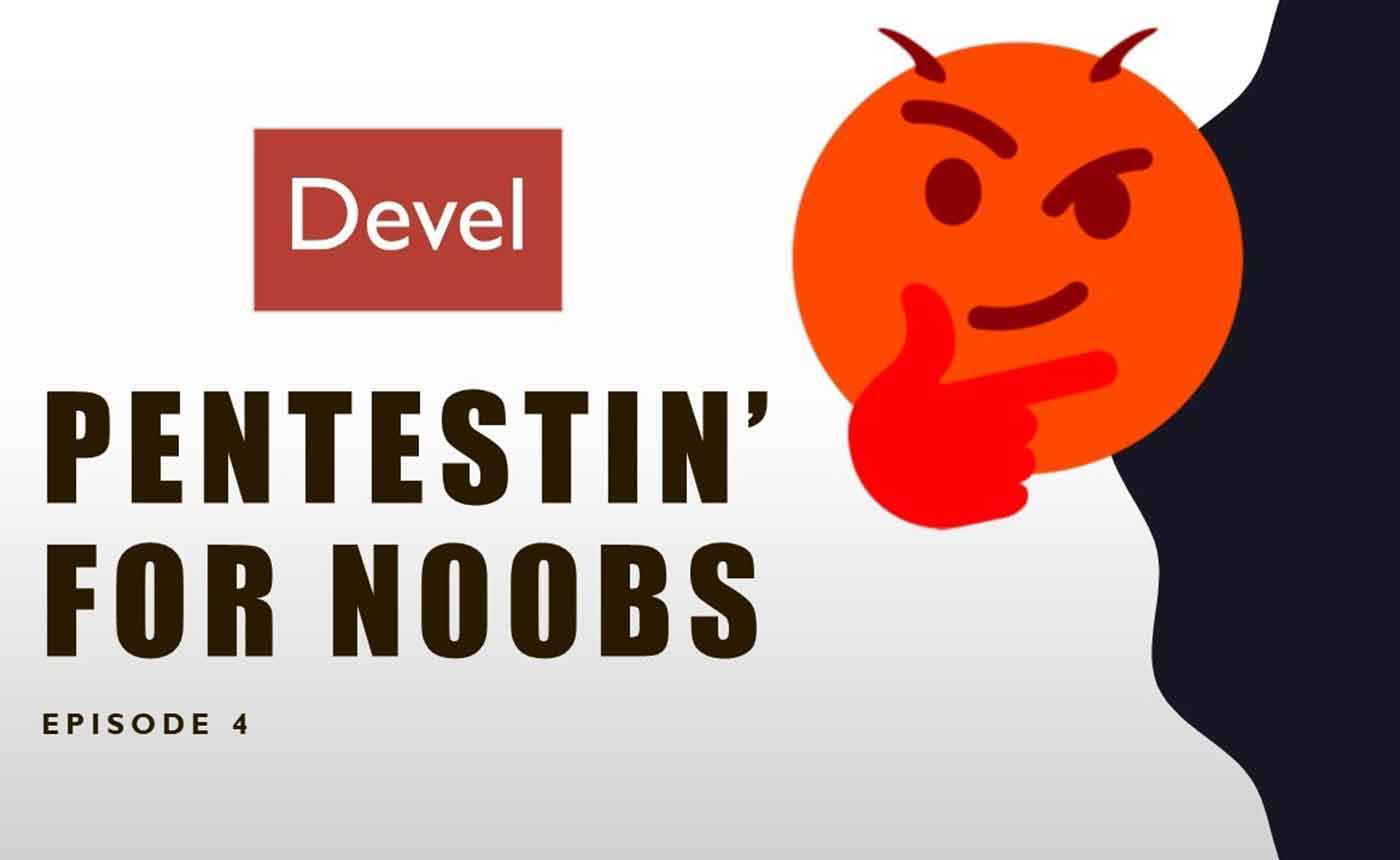 Pentesting for Noobs